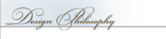 Design Philosophy